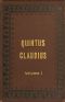 [Gutenberg 47221] • Quintus Claudius: A Romance of Imperial Rome. Volume 1